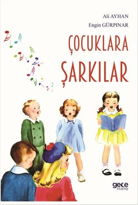 Çocuklara Şarkılar | Gece Kitaplığı