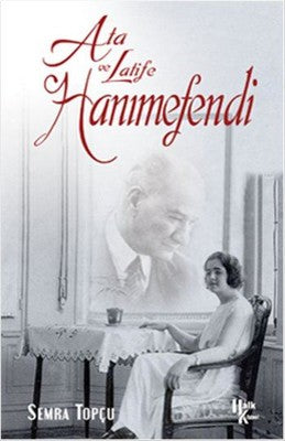 Ata ve Latife-Hanimefendi | Halk Kitabevi