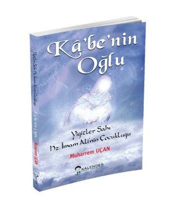 Kabenin Oğlu | Kalender Çocuk Yayınları