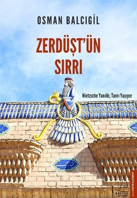 Zerdüştün Sırrı | Destek Yayınları