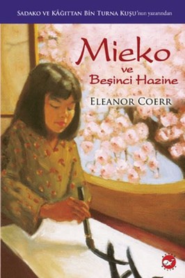 Mieko ve Beşinci Hazine | Beyaz Balina Yayınları
