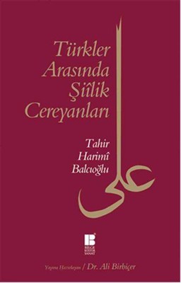 Türkler Arasında Şiilik Cereyanları | Bilge Kültür Sanat