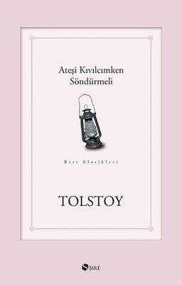 Ateşi Kıvılcımken Söndürmeli | Şule Yayınları