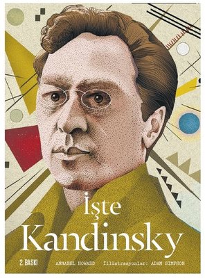 İşte Kandinsky | Hep Kitap