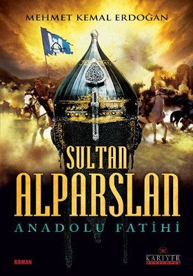 Sultan Alparslan-Anadolu Fatihi | Kariyer Yayınları