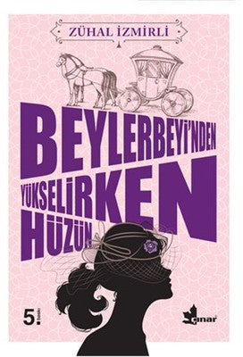 Beylerbeyi'nden Yükselirken Hüzün | Çınar Yayınları