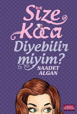 Size Koca Diyebilir Miyim ? | Libros Kitap