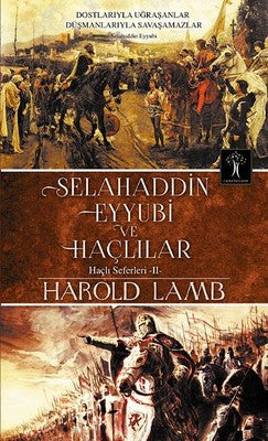 Selahaddin Eyyubi ve Haçlılar | İlgi Kültür Yayınları