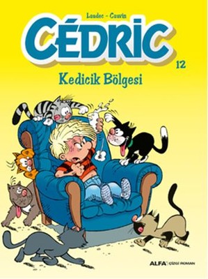 Cedric 12 - Kedicik Bölgesi | Alfa Yayınları