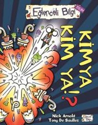 Kimya Kim Ya | Eğlenceli Bilgi