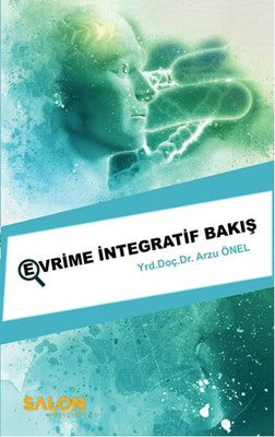 Evrime İntegratif Bakış | Salon Yayınları