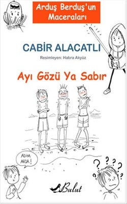 Ayı Gözü Ya Sabır | Bulut Yayınları