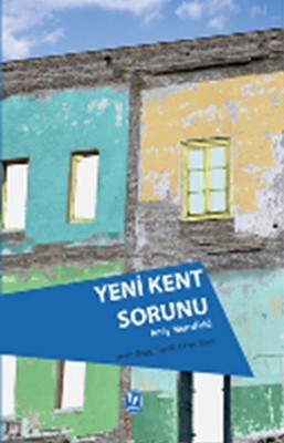 Yeni Kent Sorunu | Tekin Yayınevi