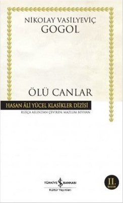 Ölü Canlar - Hasan Ali Yücel Klasikleri | İş Bankası Kültür Yayınları