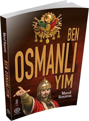 Ben Osmanlıyım | Mihrabad Yayınları