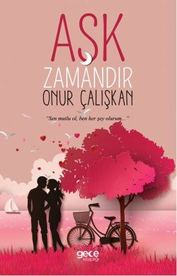 Aşk Zamandır | Gece Kitaplığı