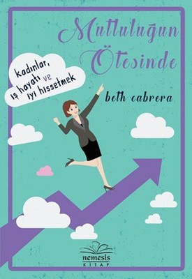 Mutluluğun Ötesinde | Nemesis Kitap