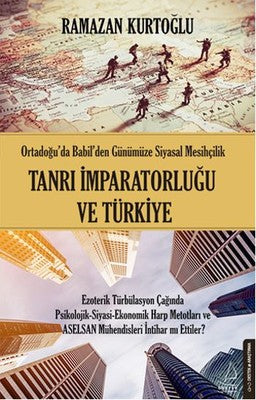 Tanrı İmparatorluğu ve Türkiye | Destek Yayınları
