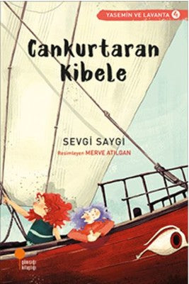 Cankurtaran Kibele 4-Sevgi Saygı | Günışığı Yayınları