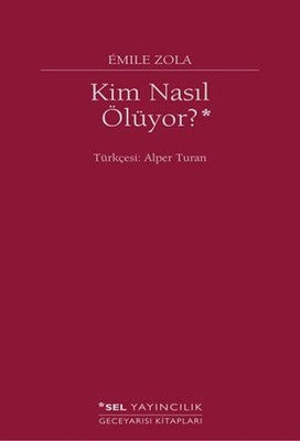 Kim Nasıl Ölüyor? | Sel Yayıncılık
