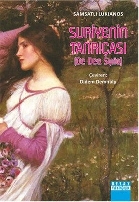 Suriyenin Tanrıçası | Detay Yayıncılık