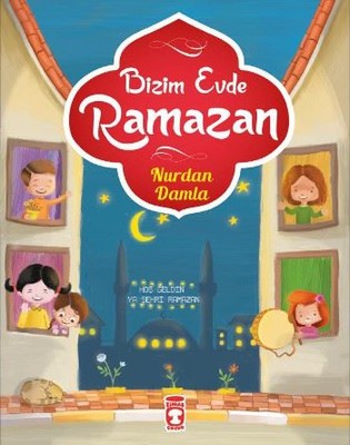 Bizim Evde Ramazan | Timaş Çocuk