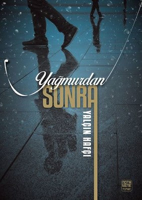 Yağmurdan Sonra | Nota Bene Yayınları