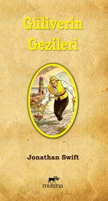 Güliverin Gezileri | Mutena Yayınları