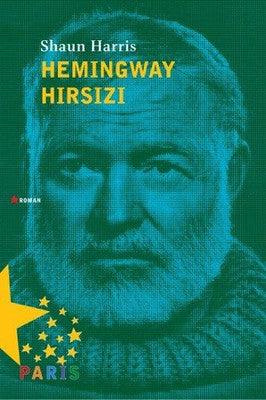 Hemingway Hırsızı | Paris