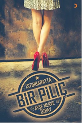 İstihbaratta Bir Piliç | Cinius
