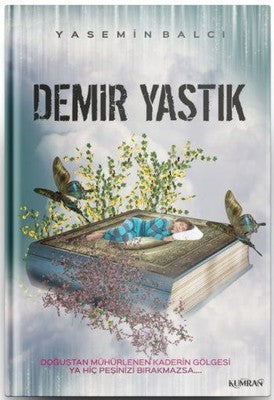 Demir Yastık | Kumran