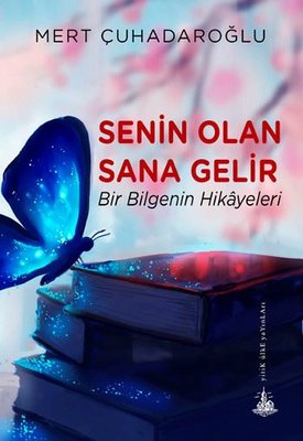 Senin Olan Sana Gelir | Yitik Ülke Yayınları