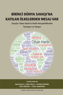 Birinci Dünya Savaşı'na Katılan Ülkelerden Mesaj Var | Tarih Vakfı Yurt Yayınları