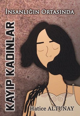 Kayıp Kadınlar | Tunç Yayıncılık