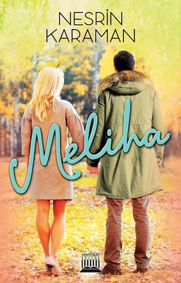 Meliha | Anatolia Kültür