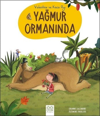 Valentine ve Koca Ayı Yağmur Ormanında | 1001 Çiçek