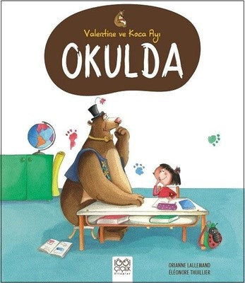 Valentine ve Koca Ayı Okulda | 1001 Çiçek