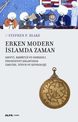 Erken Modern İslamda Zaman | Alfa Yayınları
