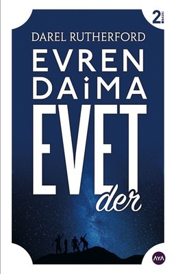 Evren Daima Evet Der | AYA