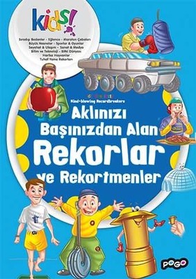 Aklınızı Başınızdan Alan Rekorlar ve Rekortmenler | Pogo Çocuk