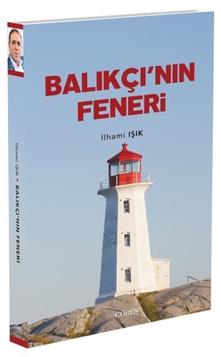 Balıkçı'nın Feneri | Görüş