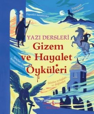 Gizem ve Hayalet Öyküleri-Yazı Dersleri | İş Bankası Kültür Yayınları