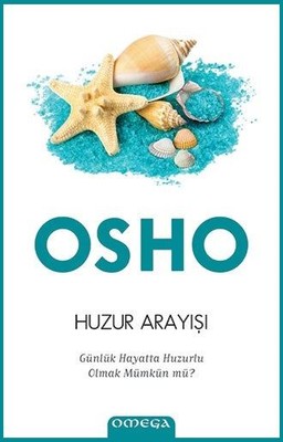 Huzur Arayışı | Omega