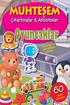 Oyuncaklar-Muhteşem Çıkartmalar ve Aktiviteler | Parıltı Yayınları