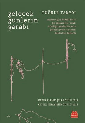 Gelecek Günlerin Şarabı | Kırmızı Kedi