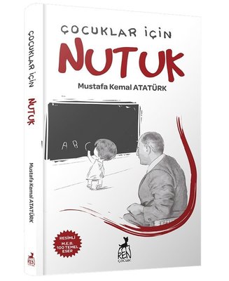 Çocuklar için Nutuk | Ren Kitap
