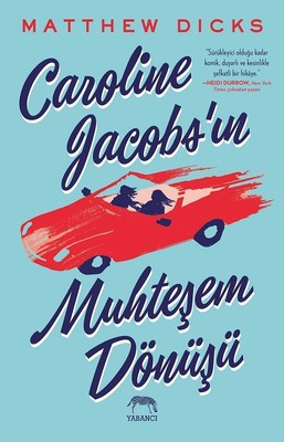Caroline Jacobs'un Muhteşem Dönüşü | Yabancı Yayınları
