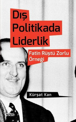 Dış Politikada Liderlik | Çizgi Kitapevi