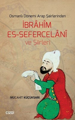 İbrahim Es-Sefercelani ve Şiirleri | Çizgi Kitapevi
