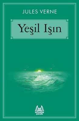 Yeşil Işın | Arkadaş Yayıncılık